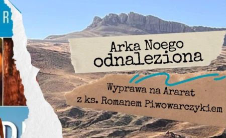 OdLOTY - podróże poza oczywistość. Arka Noego odnaleziona