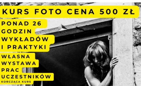 WARSZTATY FOTOGRAFICZNE DLA MŁODZIEŻY I DOROSŁYCH
