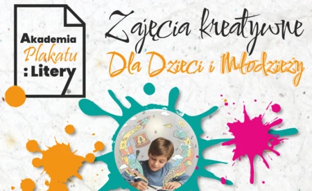 Akademia Plakatu i Litery - zajęcia kreatywne dla dzieci i młodzieży
