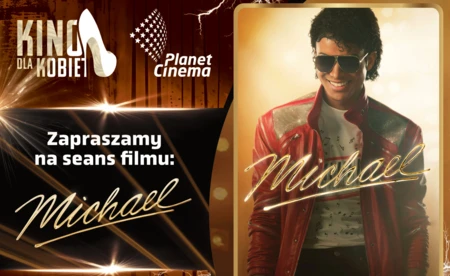 Kino dla kobiet w Planet Cinema - kwiecień