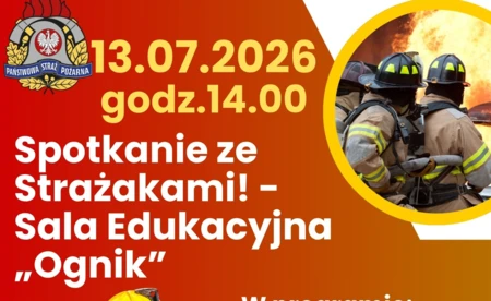 Wakacje 2026 z ODK Zasole: Spotkanie ze Strażakam