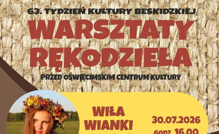 Warsztaty rękodzieła w ramach 63. Tygodnia Kultury Beskidzkiej
