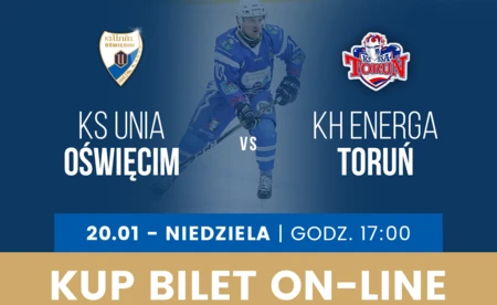 Bilety online na mecz Unia Oświęcim - KH Energa Toruń