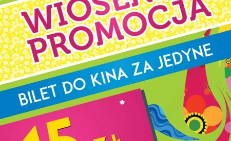 Wiosenna Promocja w kinie Planet Cinema