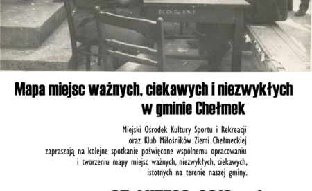 Spotkanie Klubu Miłośników Ziemi Chełmeckiej