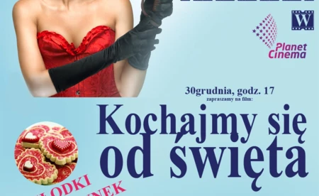 Kochajmy sie od święta - zaproszenie do kina
