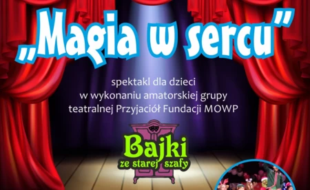 Magia w sercu na scenie OCK dla 7-letniej Mai