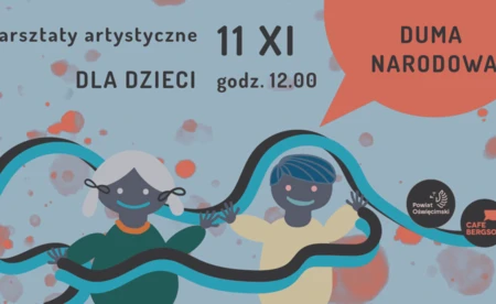 Duma narodowa w Café Bergson - warsztaty dla dzieci