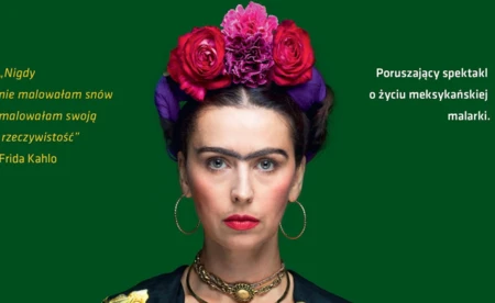 Frida. Życie, sztuka, rewolucja - spektakl w OCK