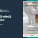 „Niedźwiedź Wojtek” - monodram Michała Pieli
