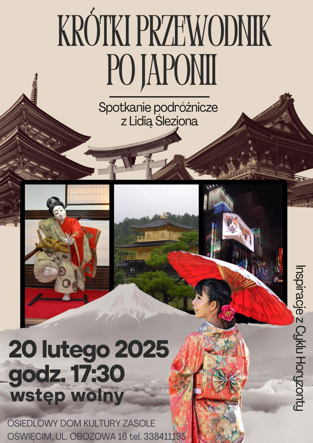 Japonia fascynuje swoją kulturą, historią i nowoczesnością. O codziennym życiu, tradycjach i ciekawych miejscach opowie Lidia Śleziona podczas spotkania podróżniczego w ODK Zasole.