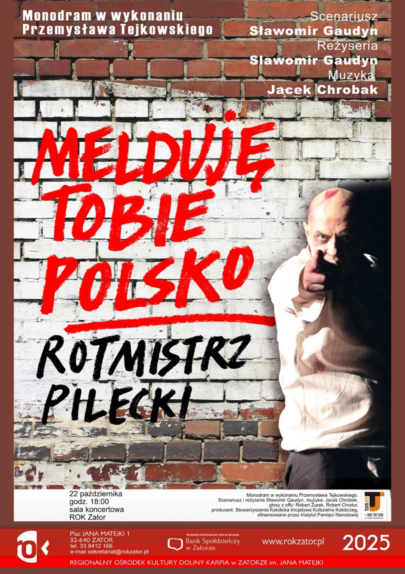 Bohater i świadek historii. Monodram o rotmistrzu Pileckim w Zatorze