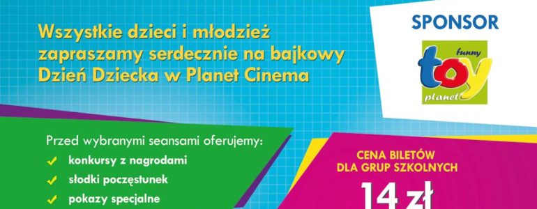 Bajkowy Dzień Dziecka w Planet Cinema