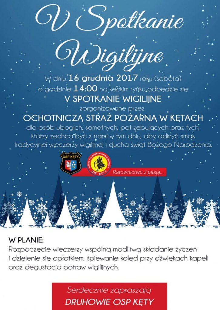 W sobotę 16 grudnia, na kęckim rynku druhny i druhowie z Ochotniczej Straży Pożarnej w Kętach organizują V Spotkanie Wigilijne.