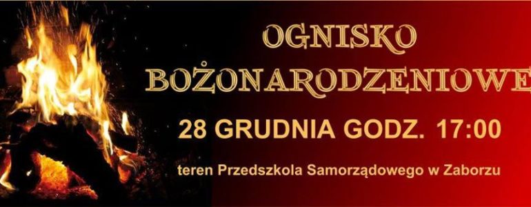 Ognisko Bożonarodzeniowe w Zaborzu