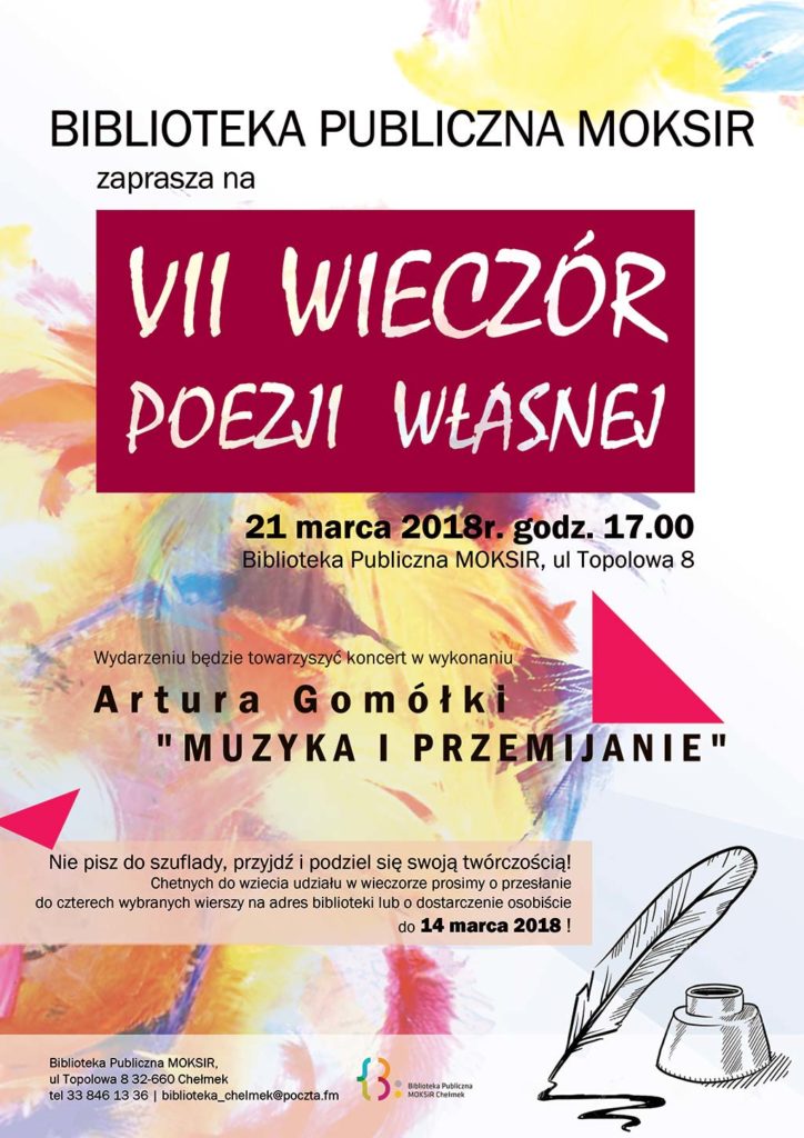 Biblioteka Publiczna MOKSiR w Chełmku zaprasza do udziału w "VII Wieczorze Poezji Własnej", które rozpocznie się 21 marca o godzinie 17.