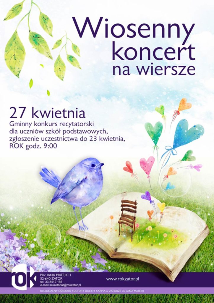 „Wiosenny koncert na wiersze” - konkurs recytatorski rozpocznie się w piątek 27 kwietnia o godzinie 9 w Regionalnym Ośrodku Kultury w Zatorze.