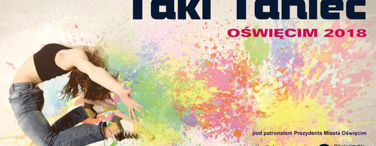 VI Ogólnopolski Festiwal Tańca Taki Taniec