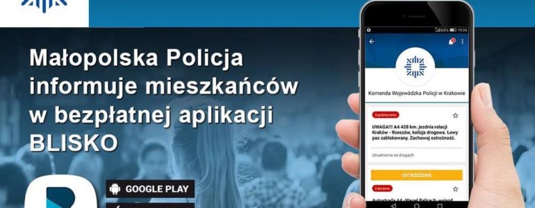 Małopolska policja „Blisko” nas