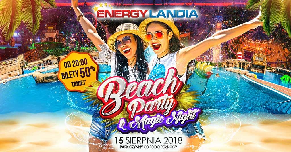 Niepowtarzalna nocna impreza w Parku Rozrywki Energylandia w Zatorze odbędzie się w środę 15 sierpnia. tego dnia można bilety kupić 50 procent taniej.