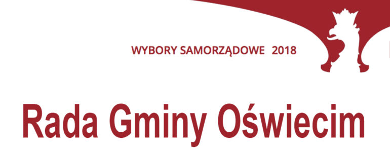 Kto chce zostać radnym w gminie Oświęcim?
