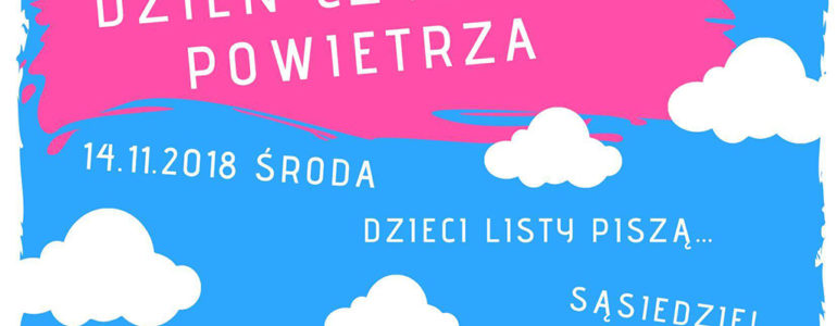 Dzień Czystego Powietrza: Wyślij list do sąsiada