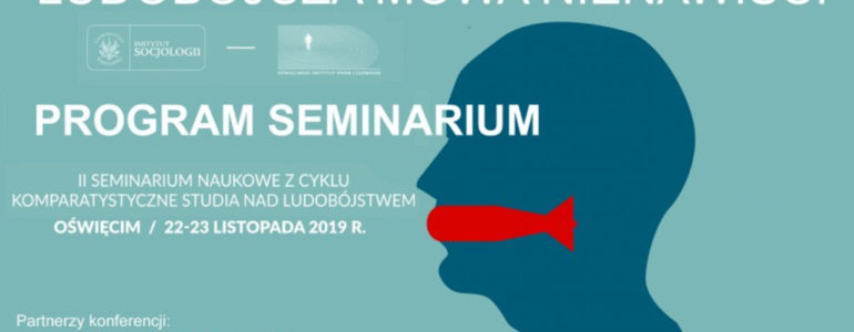 Seminarium: Ludobójcza mowa nienawiści