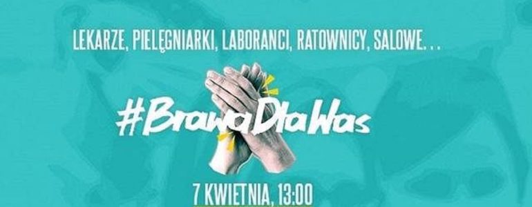 #BrawaDlaWas. Dzisiaj o 13 podziękujmy pracownikom służby zdrowia