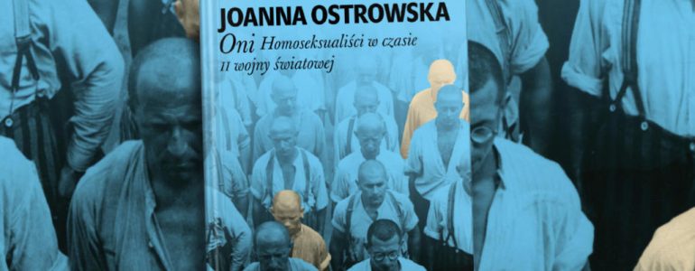 Oni. Homoseksualiści w czasie II wojny światowej