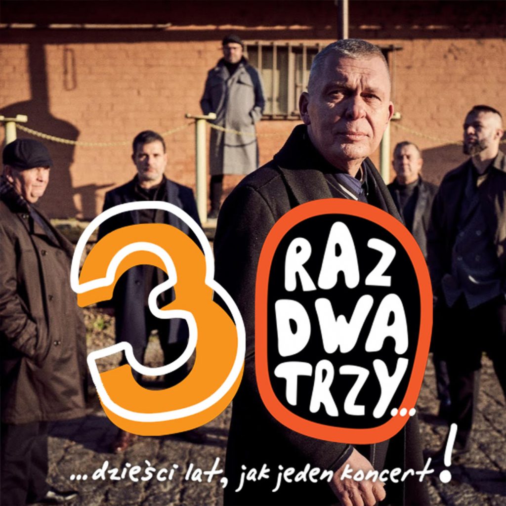 W piątek 4 lutego o godzinie 19.30 w Oświęcimskim Centrum Kultury odbędzie się koncert zespołu "Raz, Dwa, Trzy" - pt. "Raz, dwa, trzy... dzieści lat jak jeden koncert!".