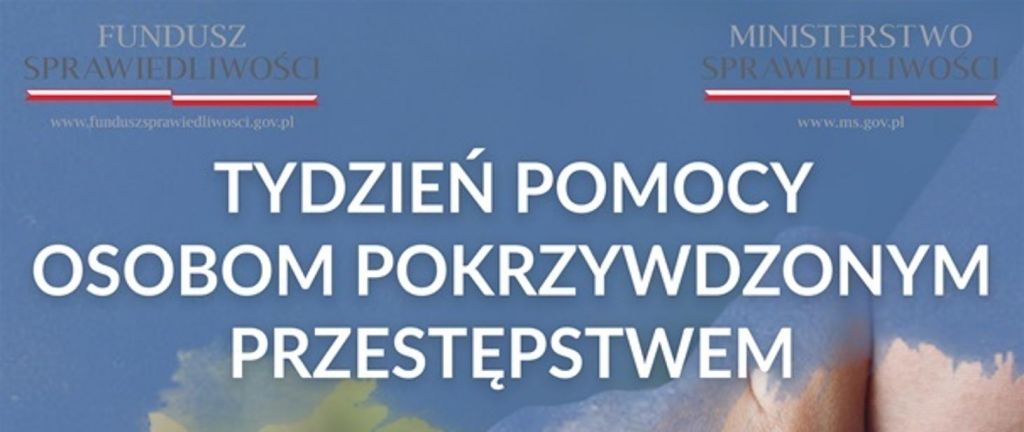 W poniedziałek rozpoczął się w Polsce Tydzień Pomocy Osobom Pokrzywdzonym Przestępstwem. Potrwa do 27 lutego.