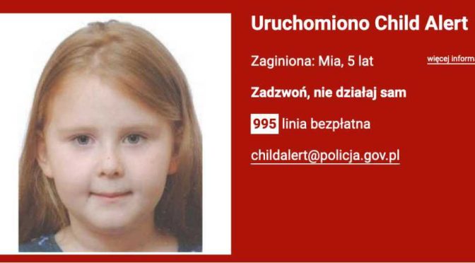 Policja uruchomiła Child Alert. Poszukuje pięcioletniej córki 26-letniej kobiety zamordowanej w mieszkaniu w Oświęcimiu.