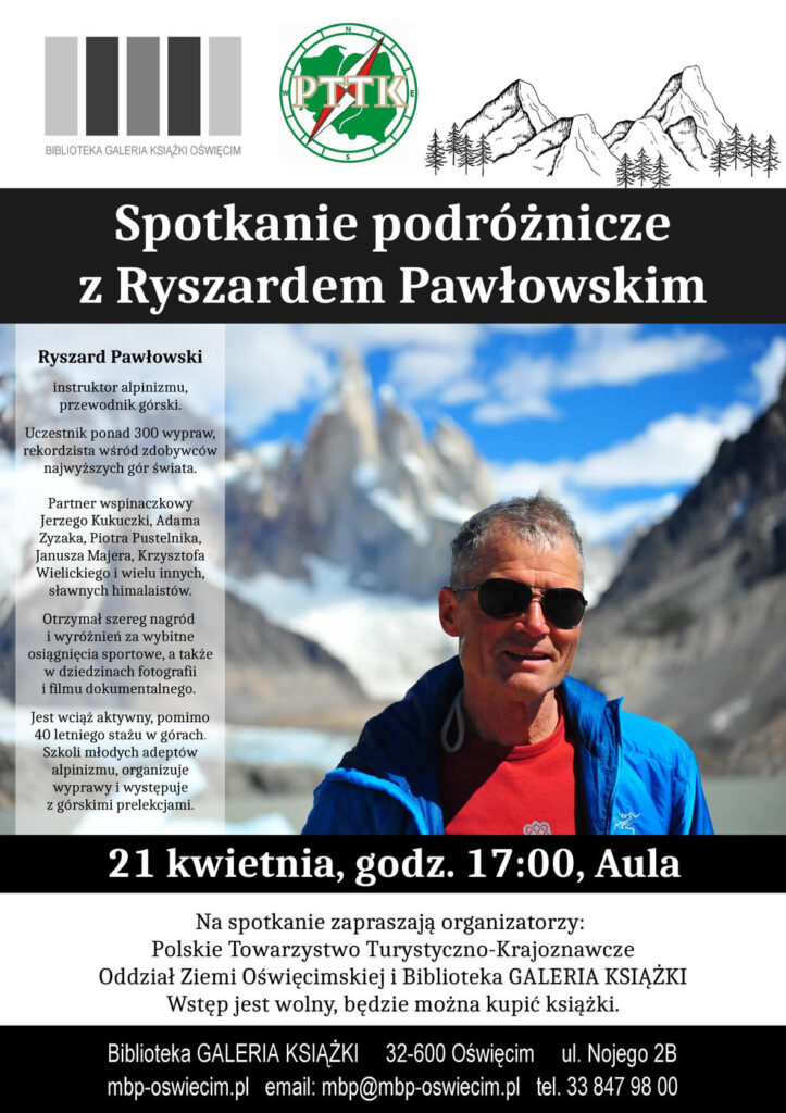 Zdobądź szczyt wraz z Ryszardem Pawłowskim - spotkanie dla miłośników górskich wypraw