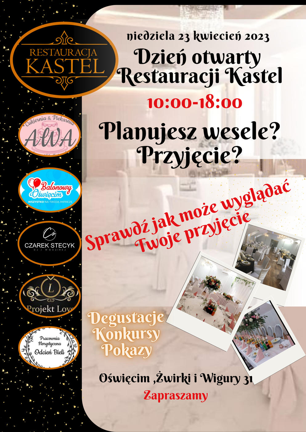 Planujesz wesele, przyjęcie okolicznościowe? Skorzystaj z oferta Dni Otwartych Drzwi w restauracji Kastel w Oświęcimiu.