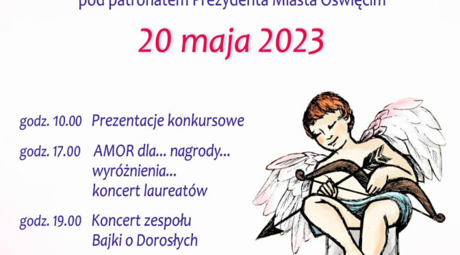 W sobotę 20 maja od godziny 10 w Oświęcimskim Centrum Kultury odbędą się XXIX Ogólnopolskie Spotkania Recytatorów i Śpiewających Poezję "Amor sprawił...".