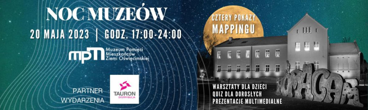 To będzie wyjątkowa Noc Muzeów. 20 maja na fasadzie budynku Muzeum Pamięci Mieszkańców Ziemi Oświęcimskiej w Oświęcimiu odbędą się cztery pokazy widowiskowego mappingu