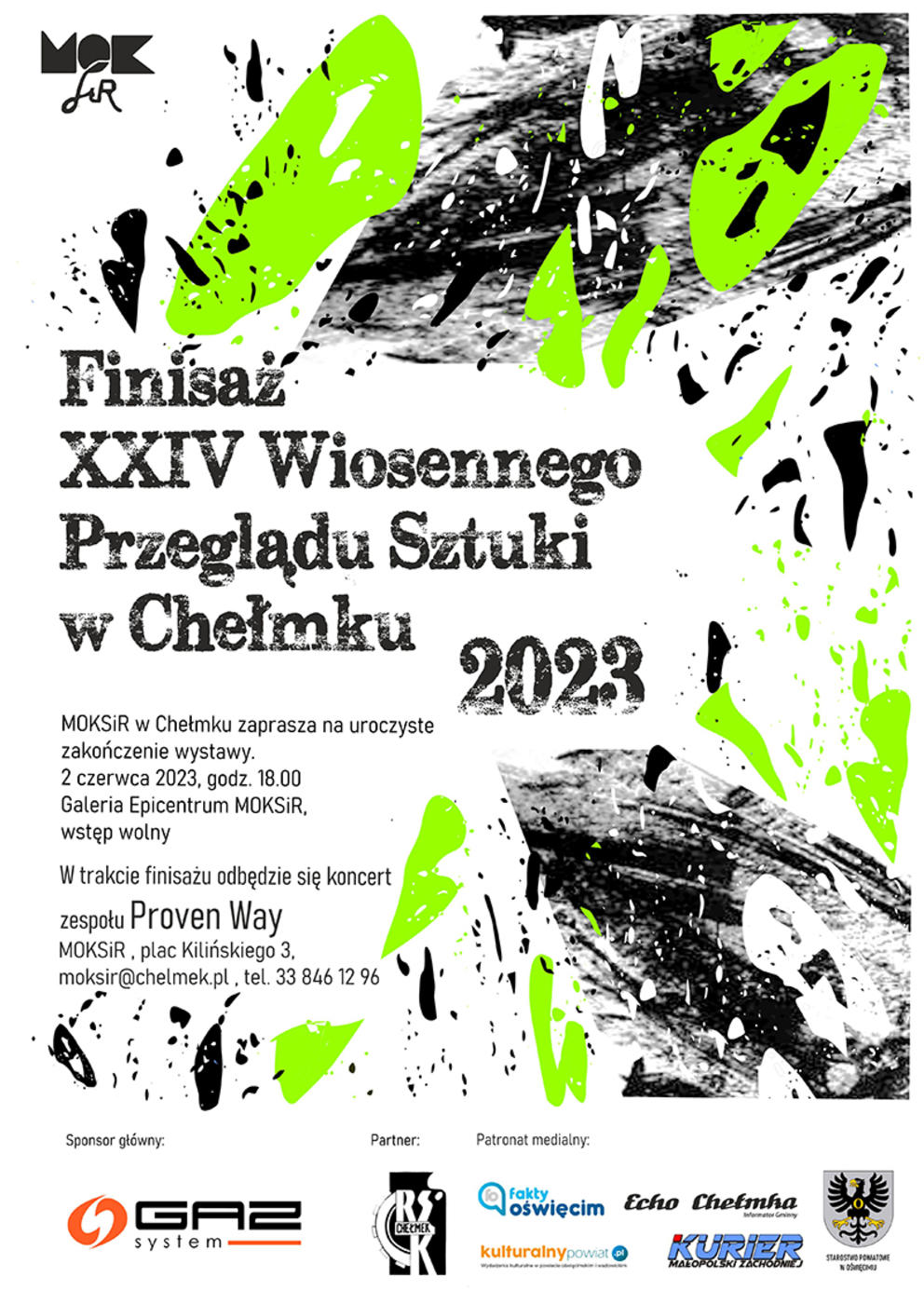 W ramach finisażu 24. Wiosennego Przeglądu Sztuki w Chełmku wystąpi zespół Proven Way.