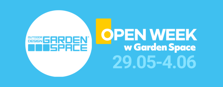 Open Week we wszystkich salonach Garden Space