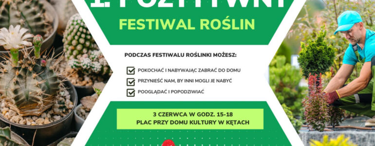 1. Pozytywny Festiwal Roślin