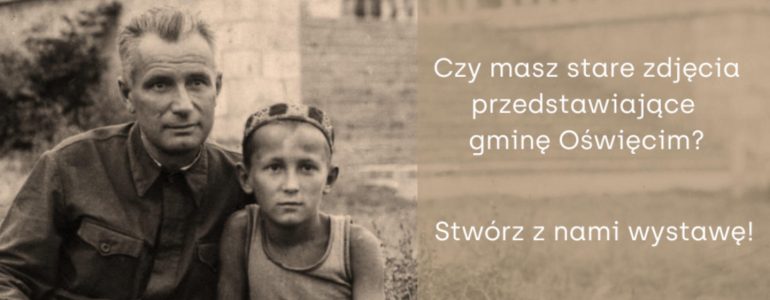 Szukają zdjęć z historii gminy Oświęcim