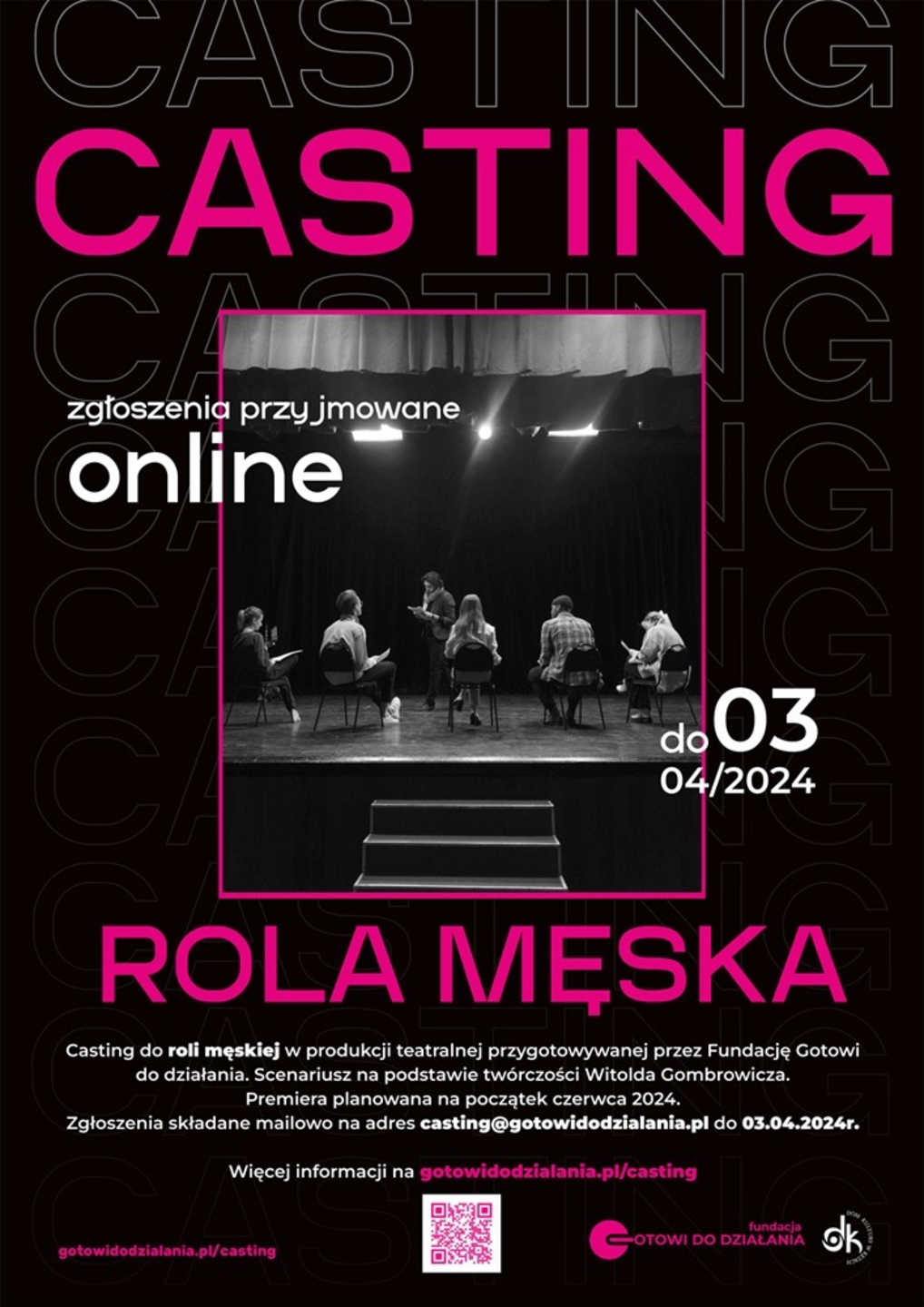 Fundacja Gotowi do działania ogłasza casting do roli męskiej w nowej produkcji teatralnej na podstawie twórczości Witolda Gombrowicza.