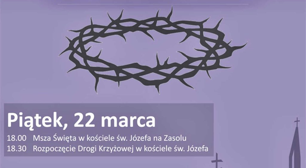 Dzisiaj, 22 marca, mieszkańcy Oświęcimia będą mieli okazję do uczestnictwa w drodze krzyżowej, która przejdzie ulicami miasta.