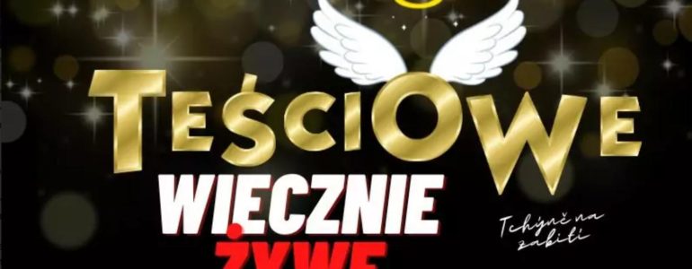 Podwójne zaproszenie na spektakl „Teściowe wiecznie żywe” rozdane