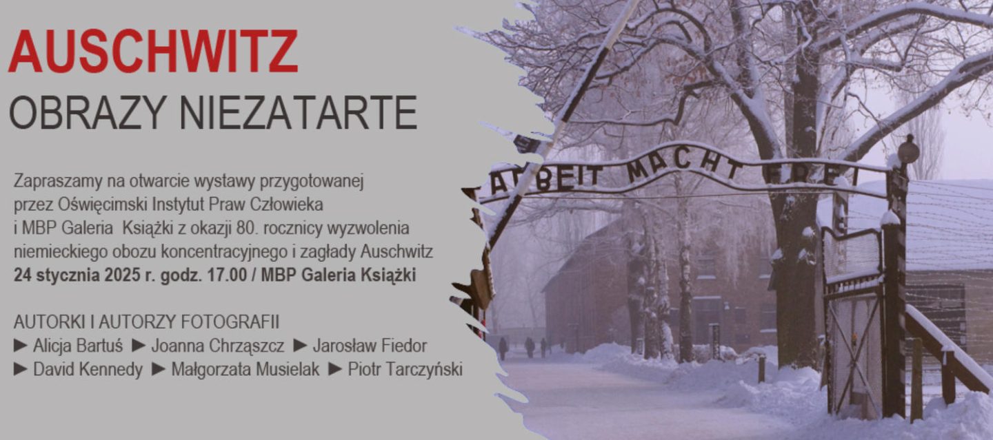 Wystawa „Auschwitz - obrazy niezatarte” prezentuje emocje i świadectwa związane z pamięcią o Auschwitz. 