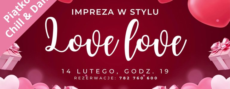 Love Love Night w Oświęcimiu. Start piątkowych imprez